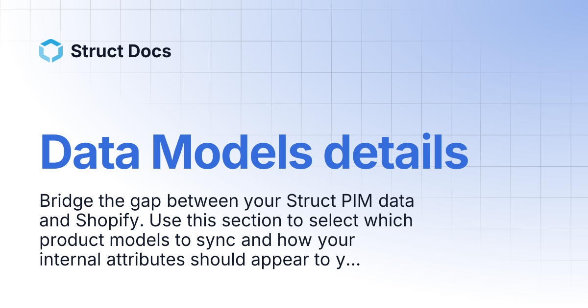 Data Models details | Struct Docs
