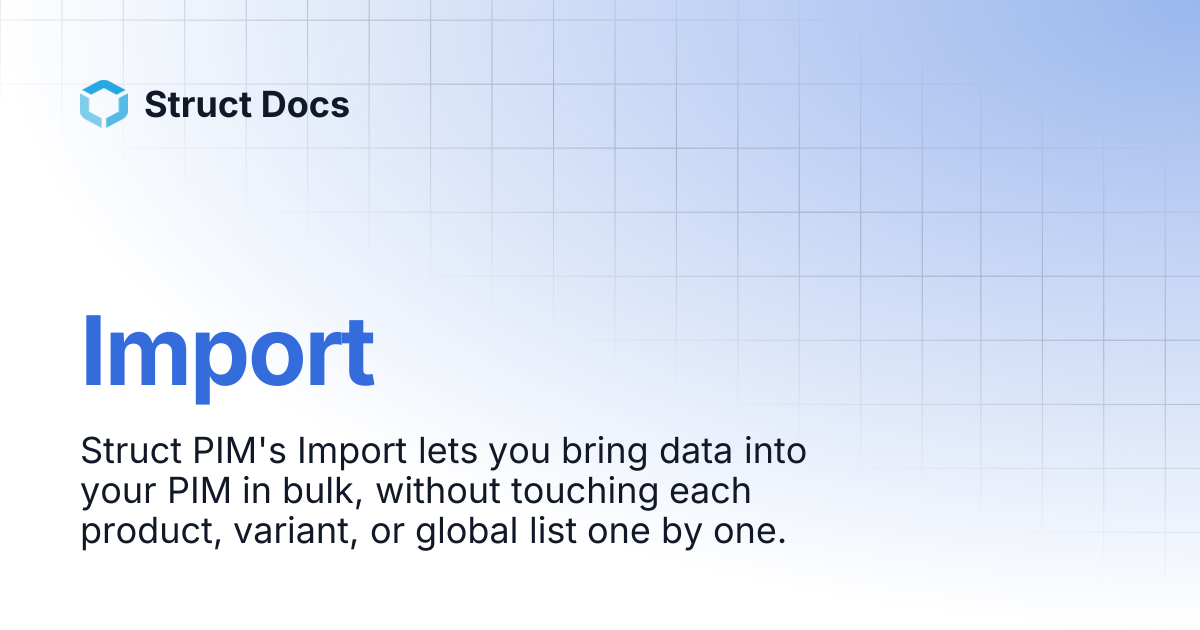 Import | Struct Docs
