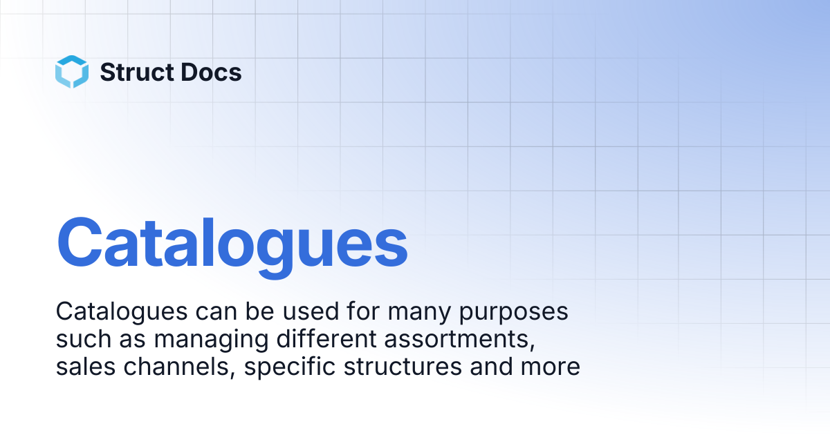 Catalogues | Struct Docs