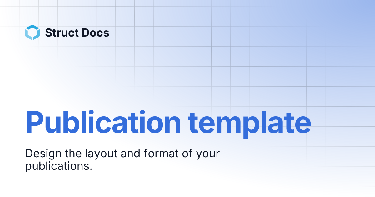 Publication template | Struct Docs