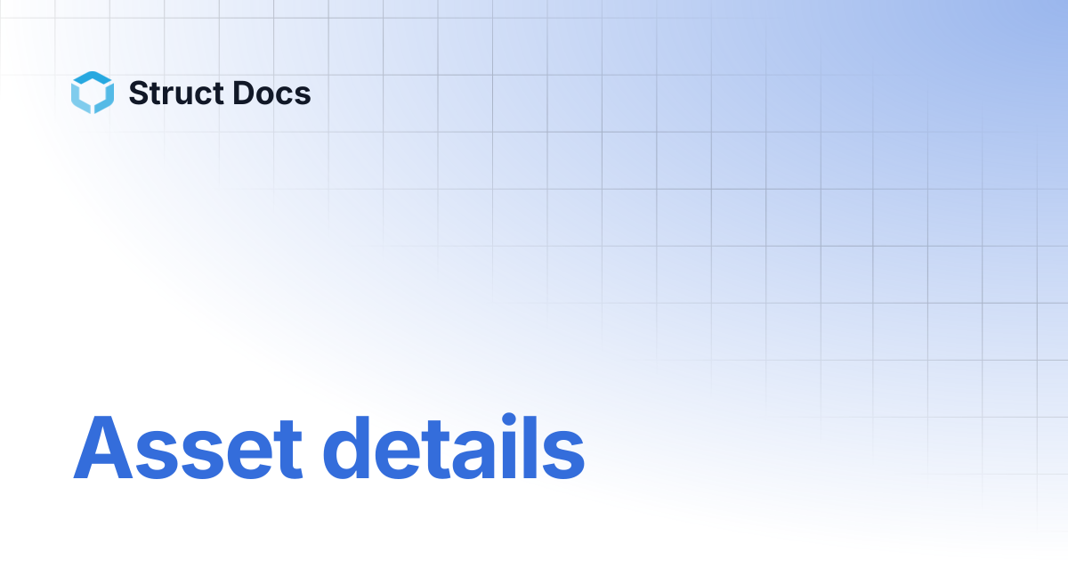 Asset details | Struct Docs