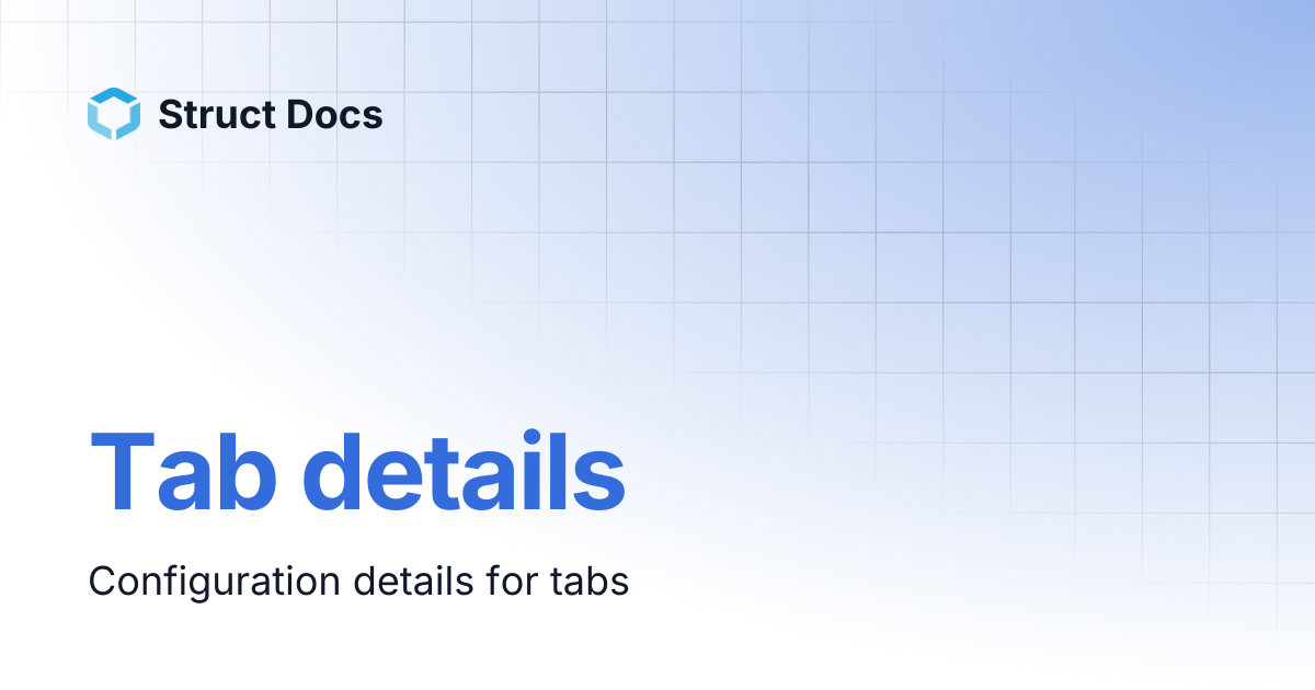 Tab details | Struct Docs