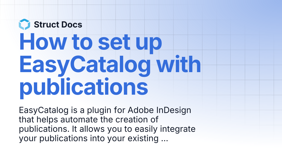 How to set up EasyCatalog with publications | Struct Docs