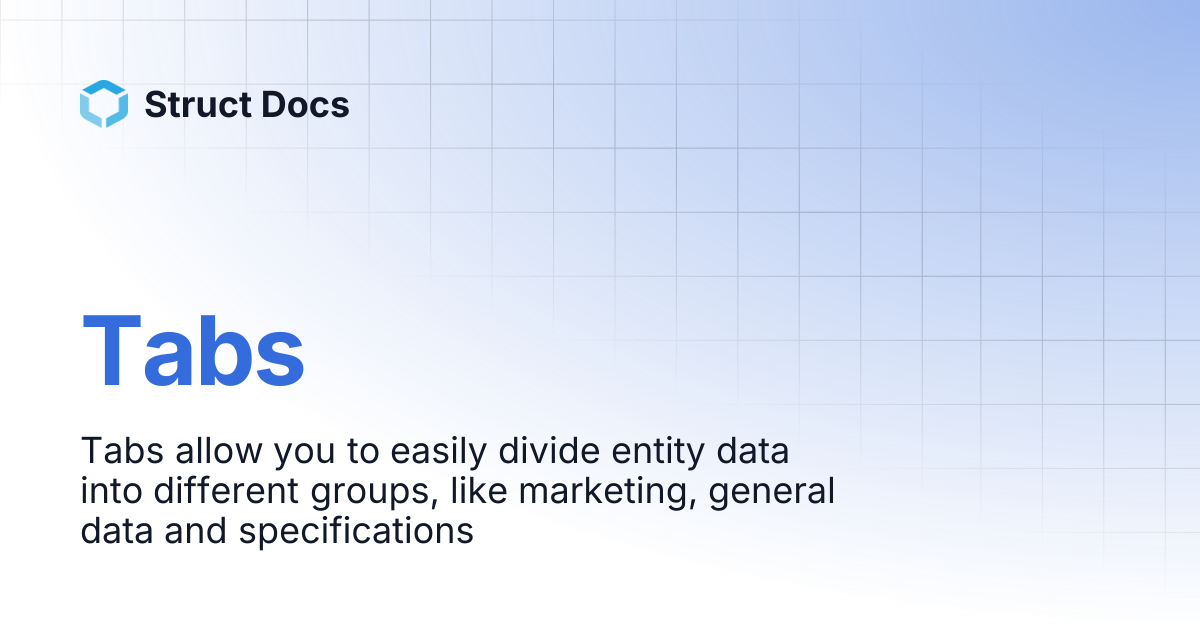 Tabs | Struct Docs